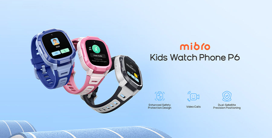 Mibro Launches Kids Watch Phone P6: A Safer, Smarter Way to Keep Children Connected
